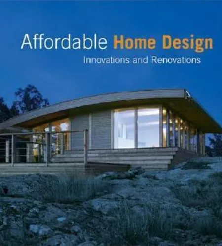 Affordable Home Design:  Innovations and Renovations, Martha Torres, Harper Design